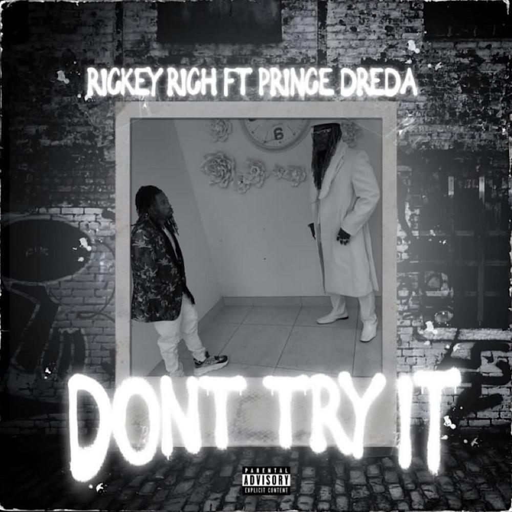 Dont try it (feat. Prince Dreda) (Explicit)