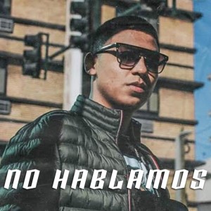 Album No Hablamos (Explicit) from Thug Pol