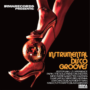 Album Instrumental Disco Grooves (IRMA Records presents) from IRMA Records