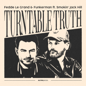 อัลบัม Turntable Truth ศิลปิน Fedde Le Grand