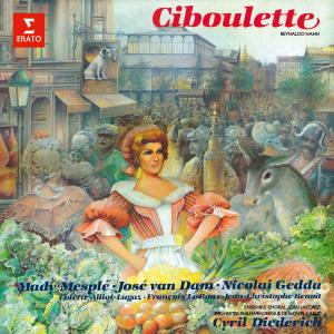 José Van Dam的專輯Hahn: Ciboulette