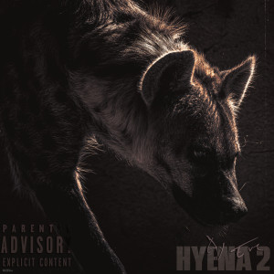 Ay Em的专辑Hyena 2 (Explicit)