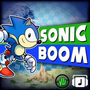 ดาวน์โหลดและฟังเพลง Sonic Boom (Remix) พร้อมเนื้อเพลงจาก Vector U