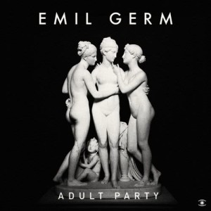 Emil Germ的專輯Adult Party