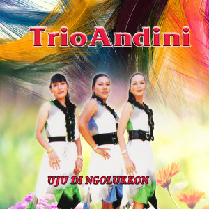 收聽Trio Andini的Dirondang Ni Bulan歌詞歌曲