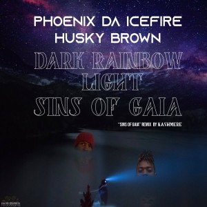 อัลบัม Dark Rainbow Light / Sins of Gaia ศิลปิน Phoenix Da Icefire
