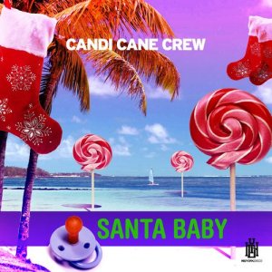 ดาวน์โหลดและฟังเพลง Santa Baby (Acappella) พร้อมเนื้อเพลงจาก Candi Cane Crew