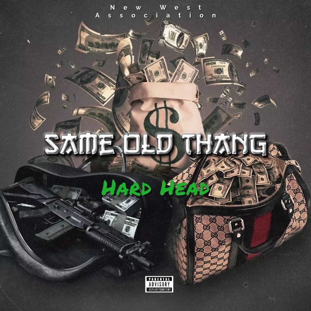 Same Old Thang (Explicit)
