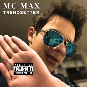 Mc Max的專輯Trendsetter (Explicit)
