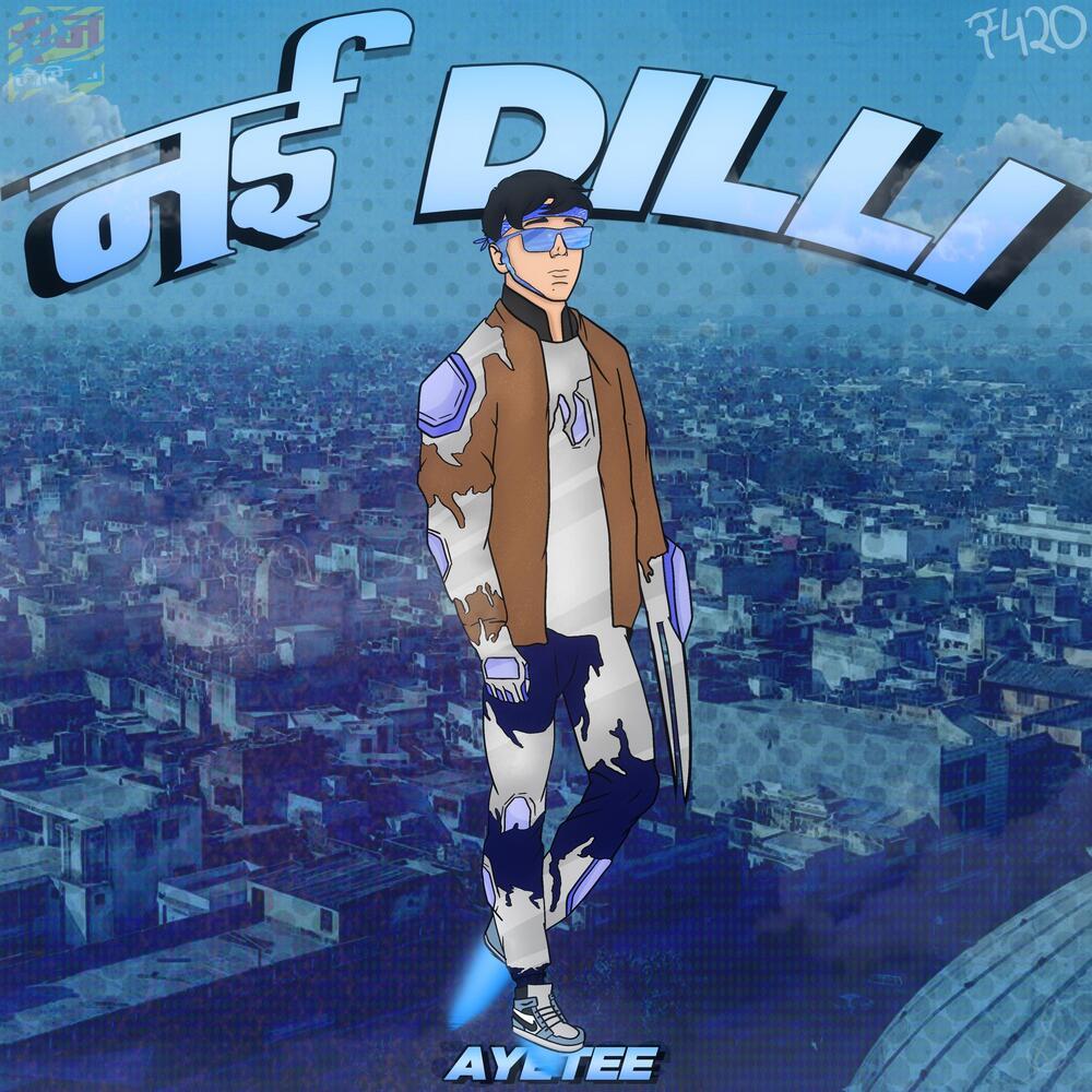 Nayi Dilli (Explicit)