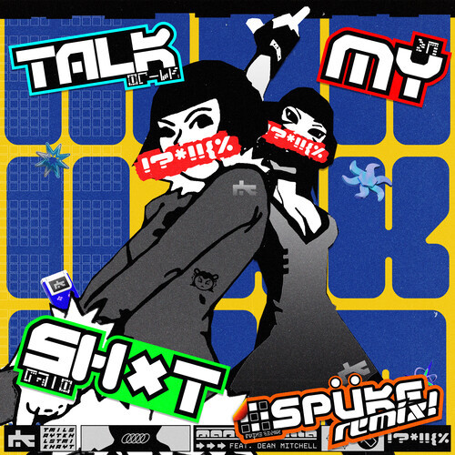 TALK MY SH*T (spüke Remix|Explicit)