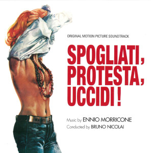 ดาวน์โหลดและฟังเพลง No One Can 1 (From The "Spogliati, Protesta, Uccidi" Soundtrack) พร้อมเนื้อเพลงจาก Ennio Morricone