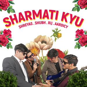 Album Sharmati Kyu from Shreyas