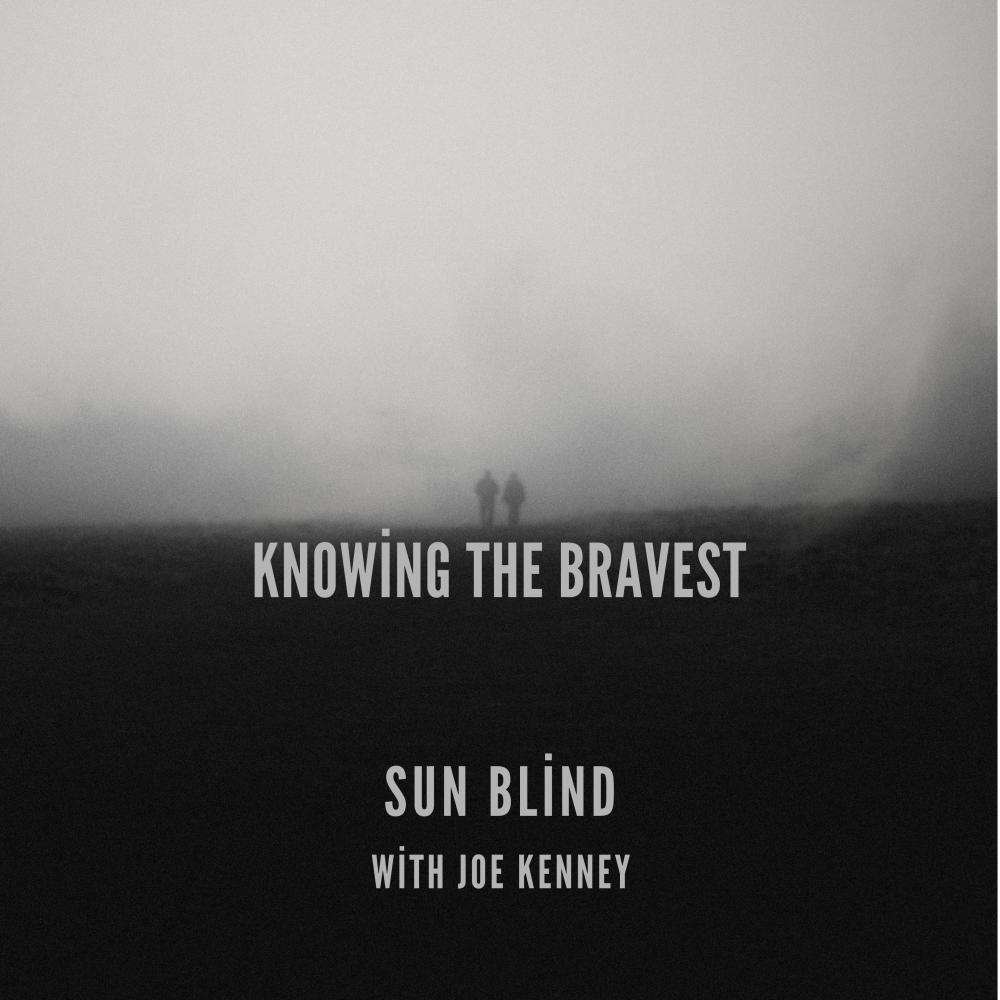 Knowing the Bravest (feat. Joe Kenney) (Piano Version)