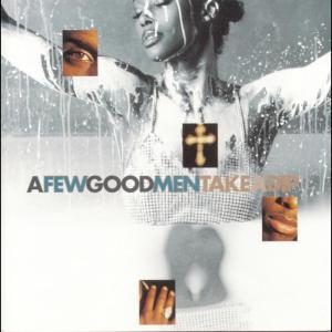 收聽A Few Good Men的A Good Man歌詞歌曲
