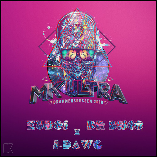 Mk Ultra 2018 (Explicit)