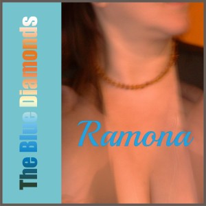 Blue Diamonds的專輯Ramona