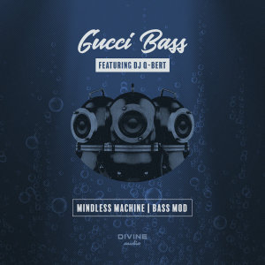收聽Gucci Bass的Bass Mod歌詞歌曲