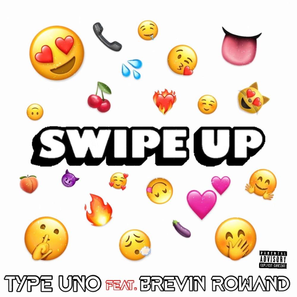 Swipe Up (feat. Brevin Rowand) (Explicit)