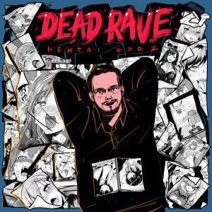 收听Dead Rave的Gorillaz Freestyle (Explicit)歌词歌曲