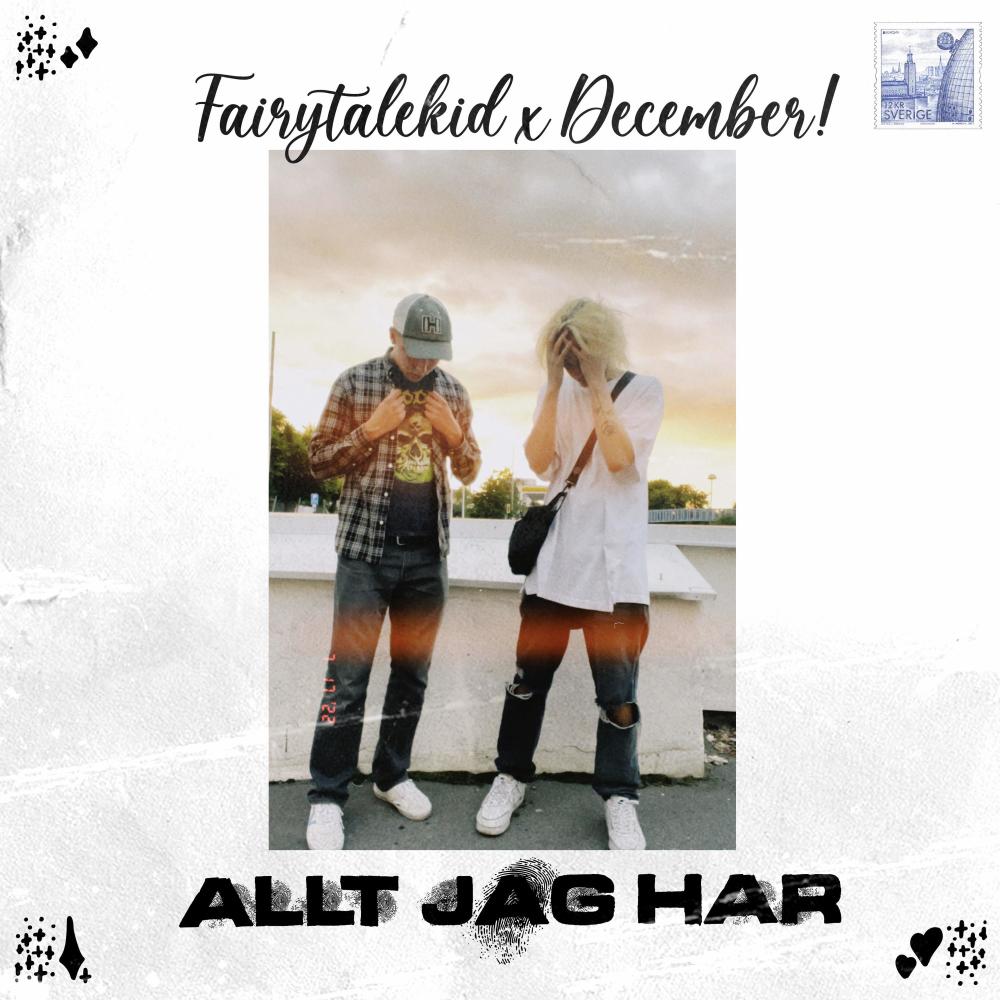 Allt Jag Har (feat. December!)
