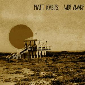 ดาวน์โหลดและฟังเพลง Wide Awake พร้อมเนื้อเพลงจาก Matt Kabus