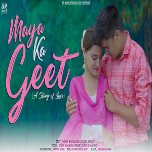 Listen to Maya Ka Geet (A Story Of Love) song with lyrics from Rohit Bhandari