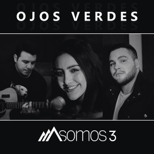 Somos 3的專輯Ojos Verdes
