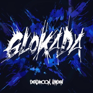 อัลบัม GLOKADA ศิลปิน Raiden