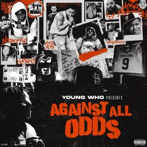 Album Against All Odds (Explicit) from Young Who
