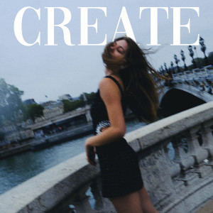 Listen to Create song with lyrics from Julie Tuzet