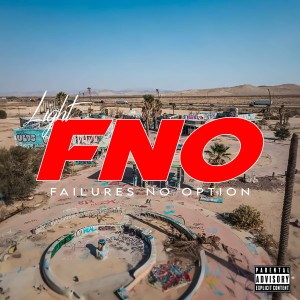 Light的專輯FNO (Failures No Option) (Explicit)