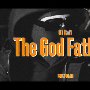 收聽OT Rafi的The godfather (Explicit)歌詞歌曲