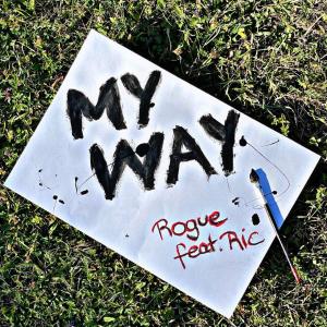 Rogue的专辑My Way (feat. Ric)