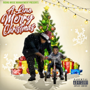 Album A Lino Merry Christmas (Explicit) oleh Rerunner DJs