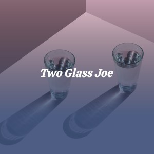 Various Artists的專輯Two Glass Joe