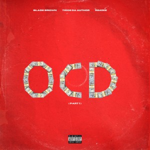 Tiggs Da Author的專輯OCD RIDDIM (Part1) (Explicit)