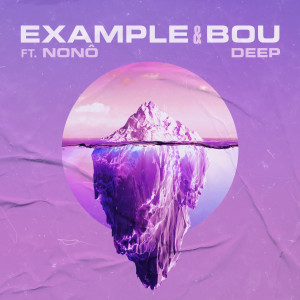 Example的專輯DEEP (feat. Nonô)