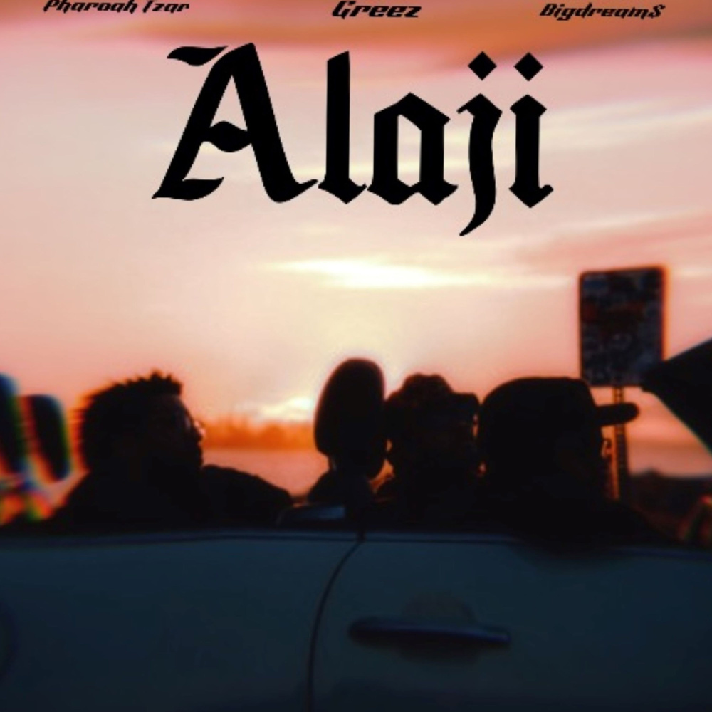 Alaji (Explicit)