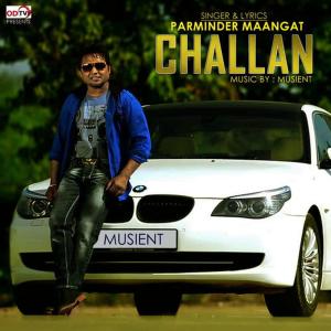 Parminder Maangat的專輯Challan - Single