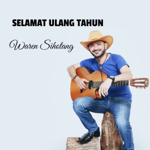 Dengarkan Selamat ulang tahun lagu dari Waren Sihotang dengan lirik