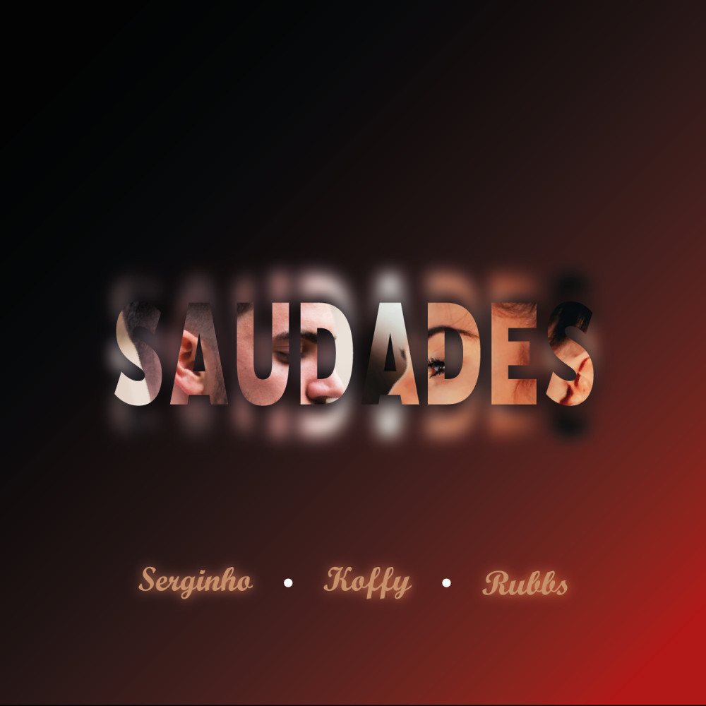 SAUDADES