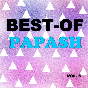อัลบัม Best-of papash (Vol. 5) ศิลปิน Papash