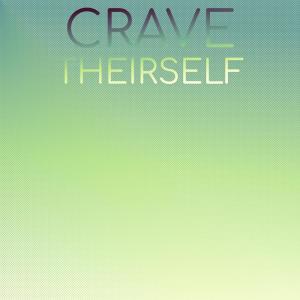 Album Crave Theirself from Various