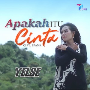 收听Yelse的Apakah Itu Cinta歌词歌曲