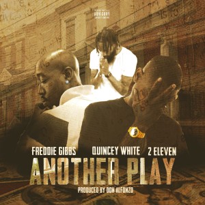 Album Another Play (feat. Freddie Gibbs & Quincey White) (Explicit) oleh Freddie Gibbs