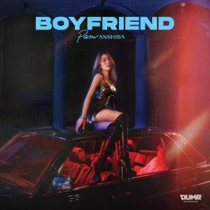 PAM ANSHISA的專輯Boyfriend