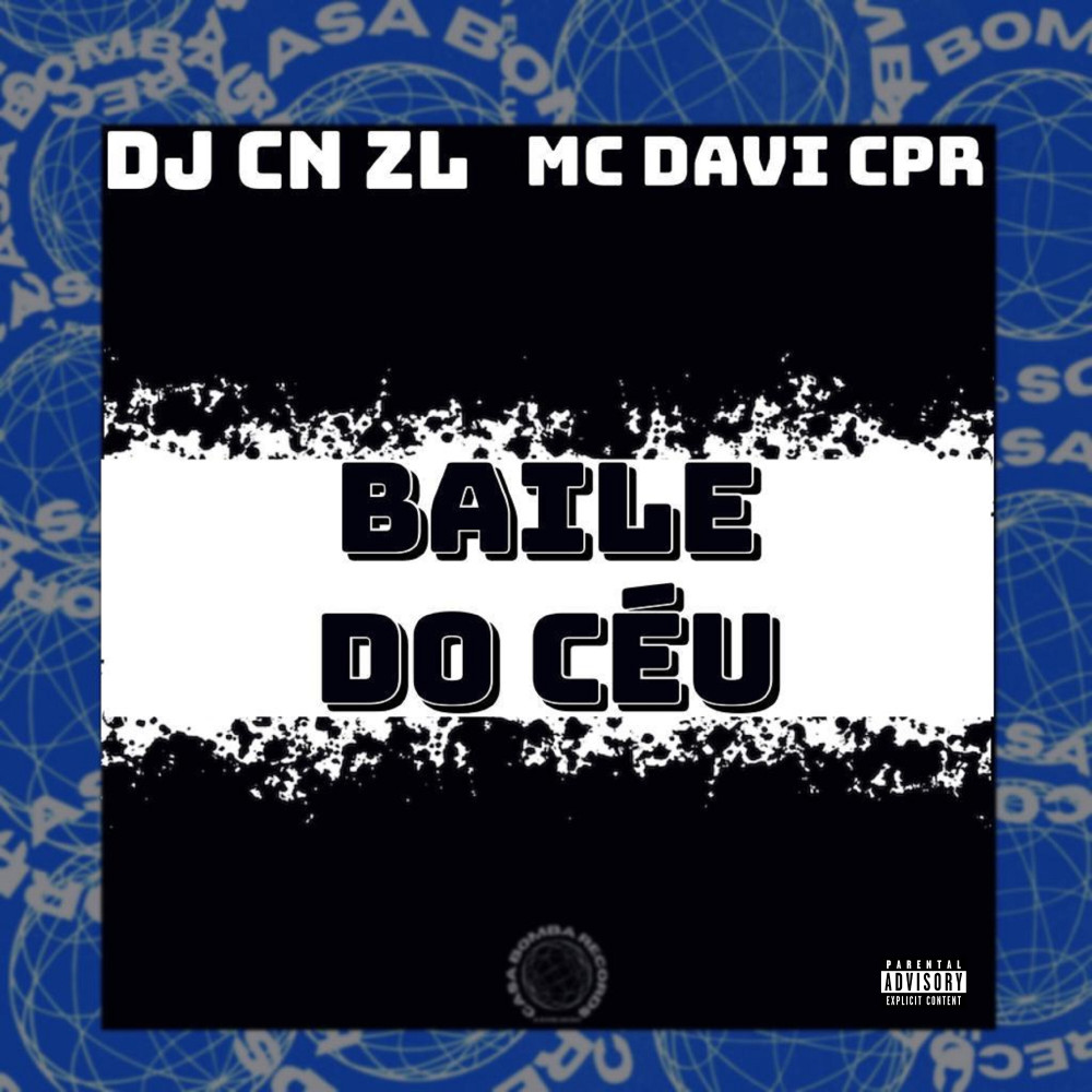 Baile do Céu (Explicit)