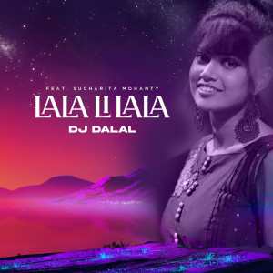 DJ Dalal的专辑Lala Li Lala
