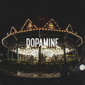 Dengarkan Dopamine lagu dari Seems Like Yesterday dengan lirik